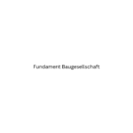 Funadment Baugesellschaft