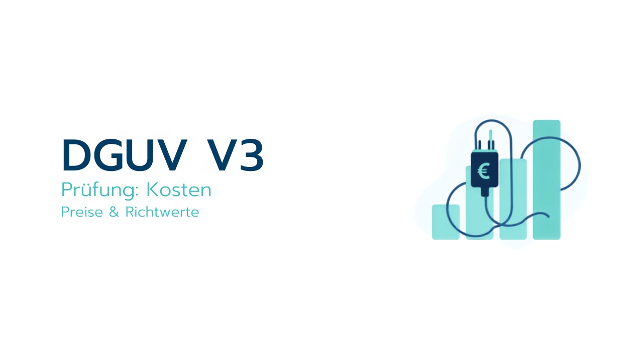 DGUV V3 Prüfung Kosten – Preise und Richtwerte