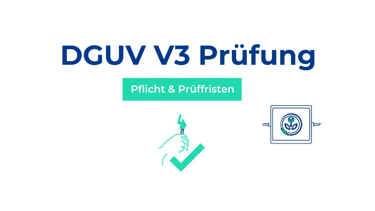 DGUV V3 Prüfung – wiederkehrende Prüfung elektrischer Geräte und Anlagen