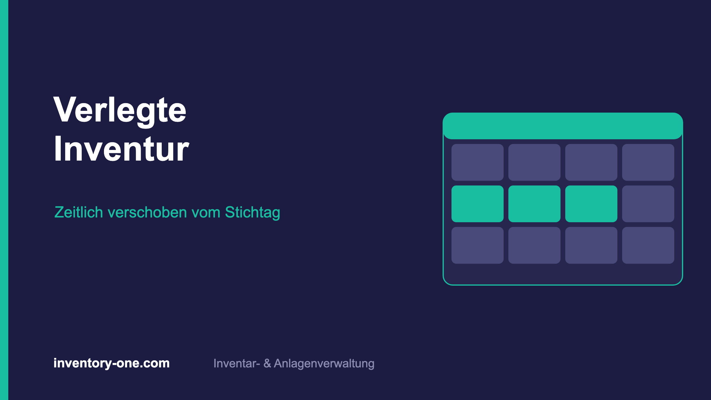 Verlegte Inventur – zeitlich verschoben vom Stichtag